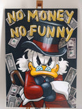 No money no funny
